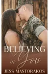 Believing in You