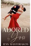 Adored by You