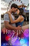 Trusting in You