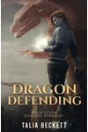 Dragon Defending