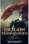 Dragon Transcended