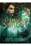 Dahlia's Shadow