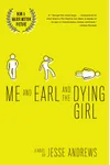 Me and Earl and the Dying Girl