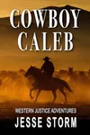 Cowboy Caleb