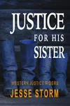 Justice for his Sister