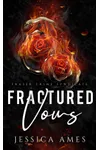 Fractured Vows