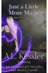 Just a Little More Magic