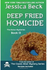 Deep Fried Homicide