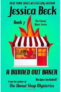 A Burned Out Baker