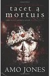 Tacet a Mortuis
