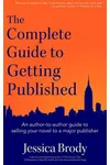 The Complete Guide to Getting Published