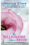 The Billionaire Takes a Bride