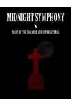 Midnight Symphony: Tales of the Macabre and Supernatural
