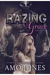 Razing Grace: Part 1