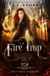 Fire Trap