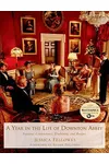 A Year in the Life of Downton Abbey