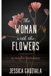 The Woman with the Flowers
