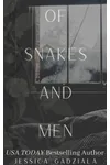 Of Snakes and Men