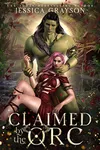 Claimed by the Orc