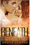 Beneath a Different Sky