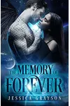 The Memory of Forever
