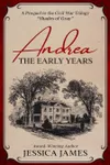 Andrea: The Early Years