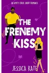 The Frenemy Kiss