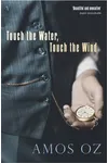 Touch the Water, Touch the Wind