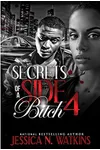 Secrets of a Side Bitch 4