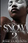 Snow 2