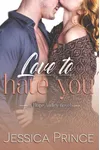 Love to Hate You