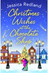 Christmas Wishes at the Chocolate Shop / Charlee and the Chocolate Shop