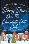 Starry Skies Over The Chocolate Pot Café / Christmas at The Chocolate Pot Cafe