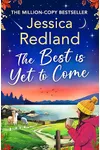 The Best is Yet to Come