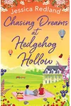 Chasing Dreams at Hedgehog Hollow