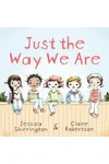 Just the Way We Are