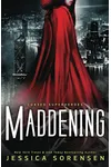 Maddening