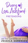 Diary of Lexi Ashford: Pretending