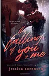 The Falling of You and Me