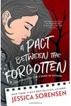 A Pact Between the Forgotten