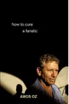How to Cure a Fanatic