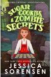 Sugar Cookies & Zombie Secrets