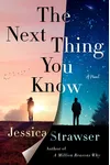 The Next Thing You Know