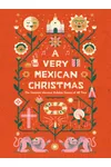 A Very Mexican Christmas