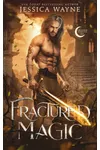 Fractured Magic