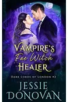 Vampire's Fae Witch Healer