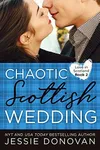 Chaotic Scottish Wedding