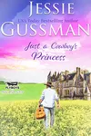 Just a Cowboy's Princess