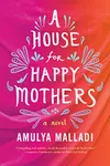 A House for Happy Mothers