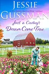 Just a Cowboy's Dream Come True